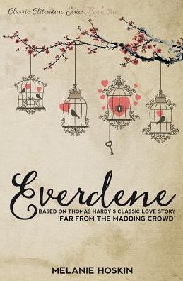 Melanie Hoskin · Everdene - Classic Cliterature (Paperback Book) [Lines edition] (2015)