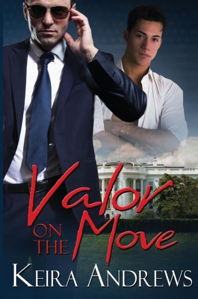 Cover for Keira Andrews · Valor on the Move - Valor (Paperback Book) (2015)