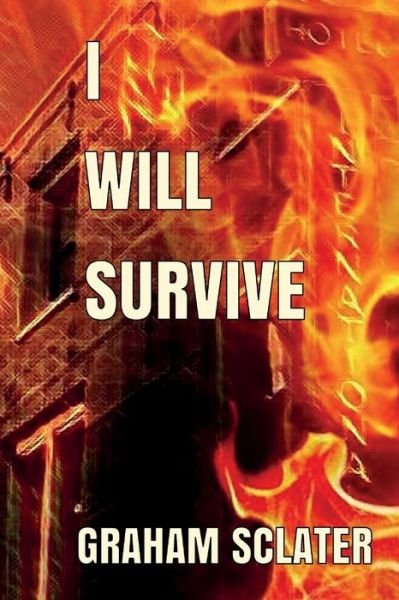Cover for Graham Sclater · I Will Survive (Pocketbok) (2020)