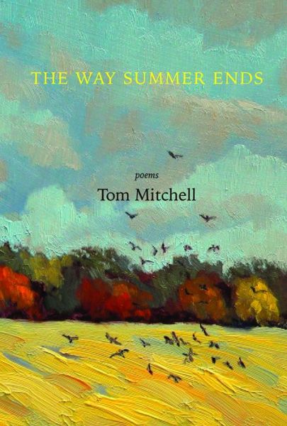 Cover for Thomas Mitchell · The Way Summer Ends (Paperback Book) (2016)