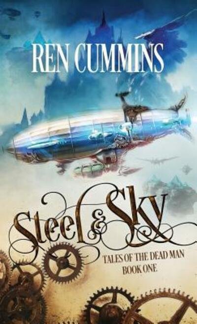 Cover for Ren Cummins · Steel &amp; Sky (Pocketbok) (2017)