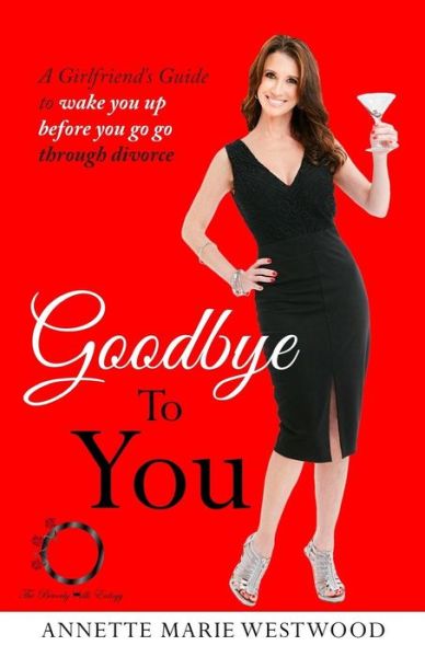 Cover for Annette Marie Westwood · Goodbye To You (Paperback Book) (2018)