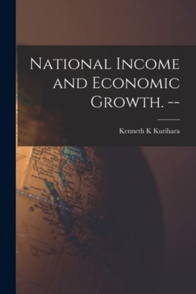 Cover for LLC Creative Media Partners · National Income and Economic Growth. -- (Paperback Book) (2021)