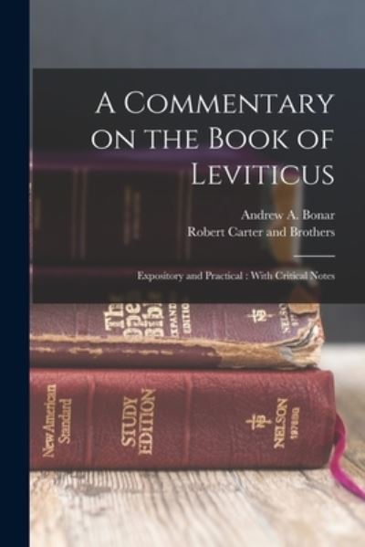 Cover for Andrew A. Bonar · Commentary on the Book of Leviticus : Expository and Practical (Book) (2022)