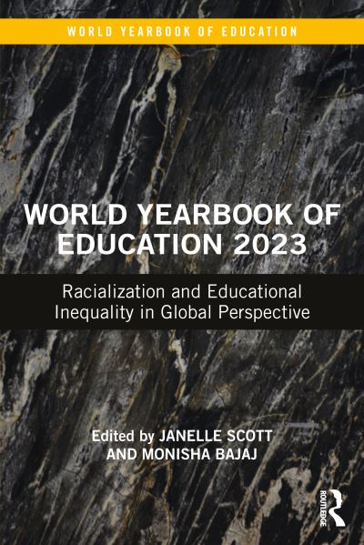 Cover for Janelle Scott · World Yearbook of Education 2023: Racialization and Educational Inequality in Global Perspective - World Yearbook of Education (Hardcover Book) (2022)