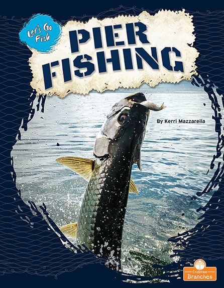 Cover for Kerri Mazzarella · Pier Fishing (Hardcover Book) (2022)