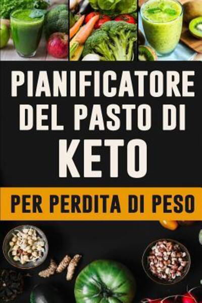 Cover for Kuhab Taccuini · Pianificatore del Pasto di Keto per Perdita di Peso : Ogni giorno è un nuovo inizio : Si può fare questo! | Log chetogenico dell'alimento di 12 ... del per perdita di peso (Paperback Bog) (2019)