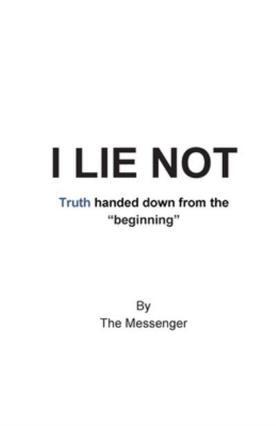 Cover for The Messenger · I Lie Not (Paperback Book) (2020)