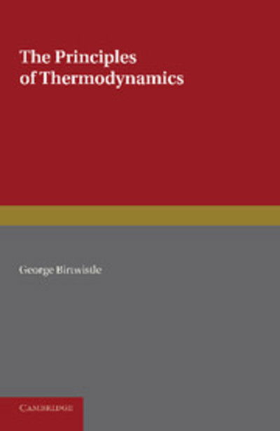 Cover for George Birtwistle · The Principles of Thermodynamics (Pocketbok) (2013)