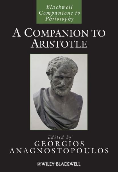 Cover for G Anagnostopoulos · A Companion to Aristotle - Blackwell Companions to Philosophy (Paperback Book) (2013)