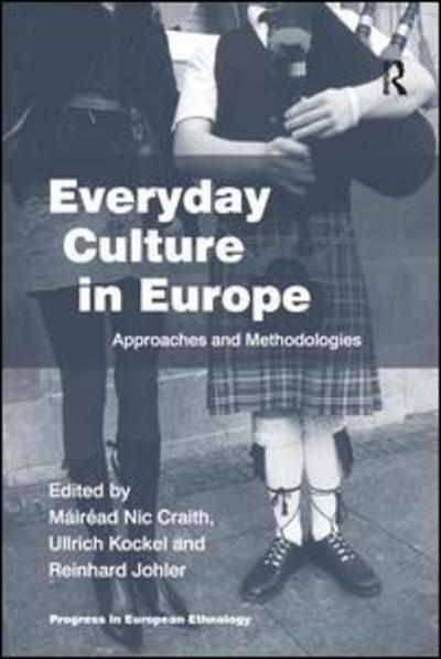 Cover for Mairead Nic Craith · Everyday Culture in Europe: Approaches and Methodologies (Paperback Book) (2016)