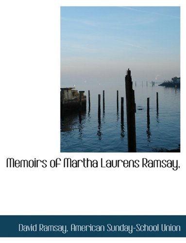 Cover for David Ramsay · Memoirs of Martha Laurens Ramsay, (Taschenbuch) (2010)