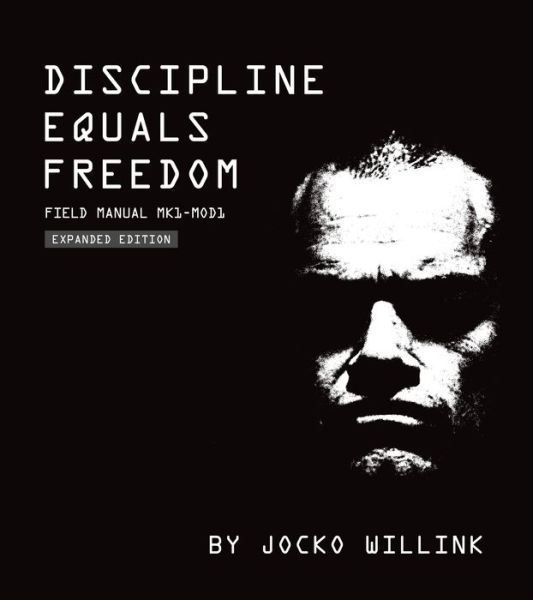 Cover for Jocko Willink · Discipline Equals Freedom: Field Manual:  Mk1 MOD1 (Hardcover bog) (2020)