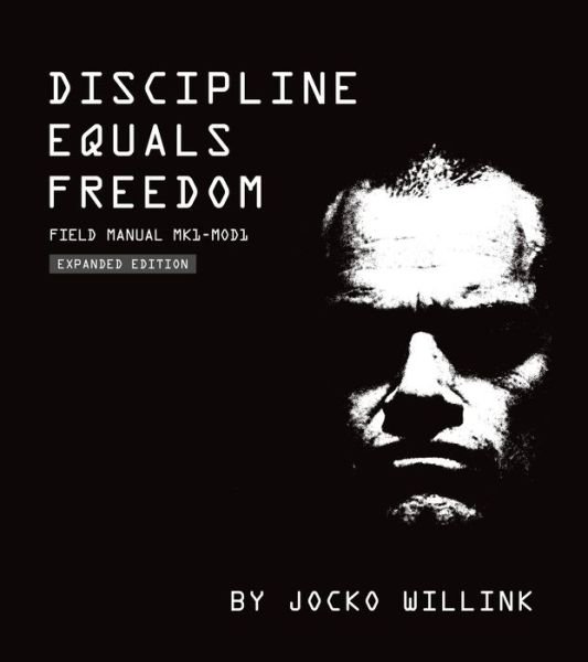 Cover for Jocko Willink · Discipline Equals Freedom: Field Manual:  Mk1 MOD1 (Inbunden Bok) (2020)