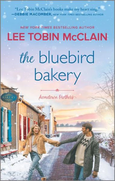 The Bluebird Bakery - Lee Tobin McClain - Books - Harlequin Books - 9781335427434 - January 10, 2023