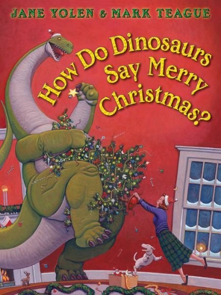 Cover for Jane Yolen · How Do Dinosaurs Say Merry Christmas? (Kartongbok) (2019)