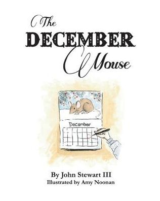 Cover for John Stewart Iii · The December Mouse (Paperback Book) (2016)