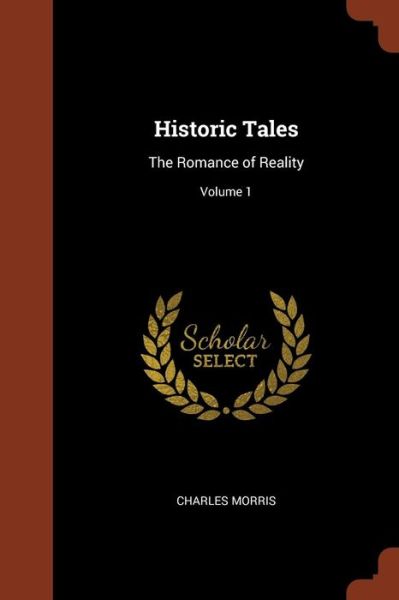 Cover for Charles Morris · Historic Tales (Paperback Book) (2017)