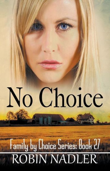 Cover for Robin Nadler · No Choice (Paperback Book) (2018)