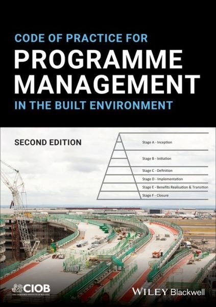 Cover for CIOB (The Chartered Institute of Building) · Code of Practice for Programme Management in the Built Environment (Pocketbok) (2024)
