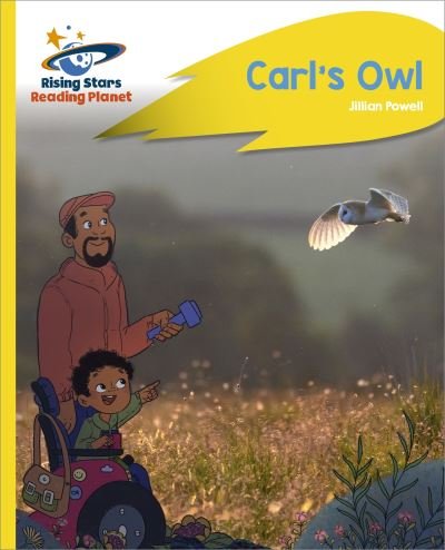 Cover for Jillian Powell · Reading Planet - Carl's Owl - Yellow Plus: Rocket Phonics (Paperback Bog) (2022)