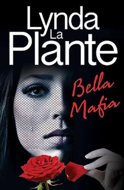 Cover for Lynda La Plante · Bella Mafia (Paperback Book) [ANZ Only edition] (2023)