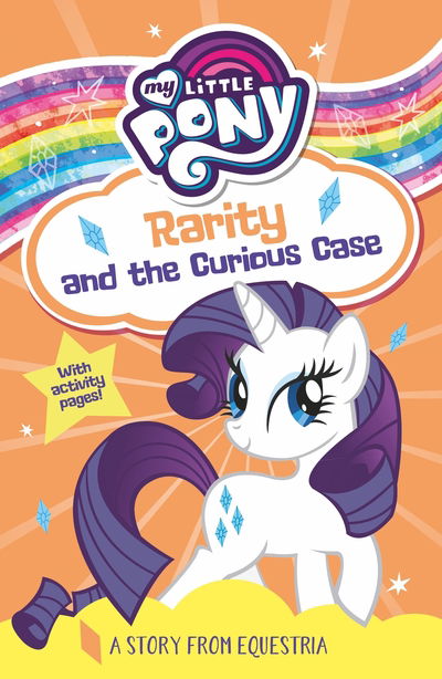 Cover for My Little Pony · My Little Pony Rarity and the Curious Case (Paperback Book) (2020)