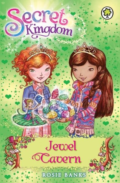 Secret Kingdom: Jewel Cavern: Book 18 - Secret Kingdom - Rosie Banks - Bøker - Hachette Children's Group - 9781408323434 - 1. august 2013