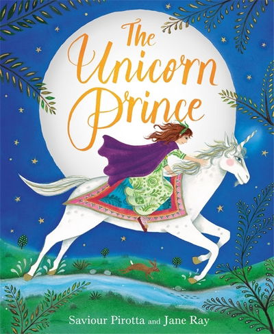 Cover for Saviour Pirotta · The Unicorn Prince (Paperback Book) (2019)