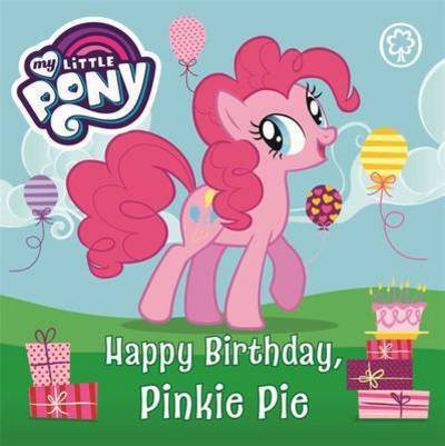 Cover for My Little Pony · My Little Pony: Happy Birthday, Pinkie Pie: Book Book - My Little Pony (Tavlebog) (2017)
