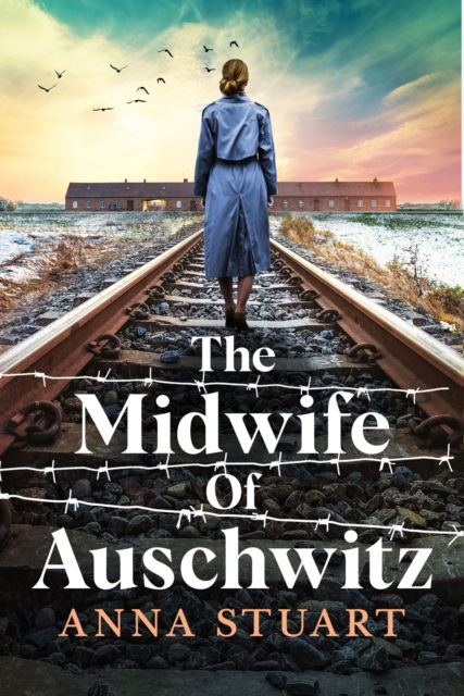 Cover for Anna Stuart · The Midwife of Auschwitz (Paperback Book) (2024)