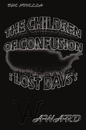 Cover for Award Poet · The Children of Confusion : Lost Days : (Paperback Book) (2007)