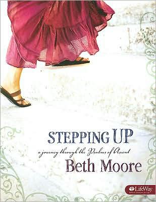 Cover for Beth Moore · Stepping Up: a Journey Through the Psalms of Ascent (Paperback Book) (2007)