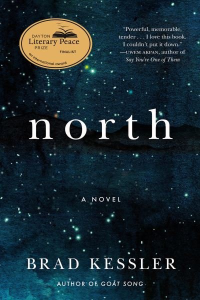 Cover for Brad Kessler · North (Paperback Book) (2022)