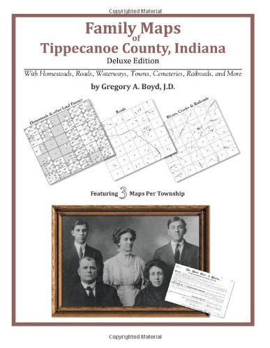 Cover for Gregory A. Boyd J.d. · Family Maps of Tippecanoe County, Indiana (Paperback Bog) (2010)