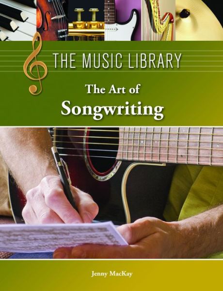 Cover for Jenny Mackay · The Art of Songwriting (Hardcover Book) (2013)