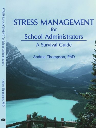 Cover for Andrea Thompson · Stress Management for School Administrators: a Survival Guide (Paperback Book) (2006)
