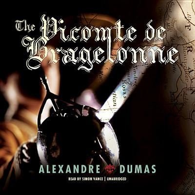 Cover for Alexandre Dumas · The Vicomte De Bragelonne (CD) (2013)