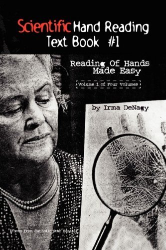 Cover for Irma Denagy · Scientific Hand Reading Text Book #1 (Paperback Bog) (2008)