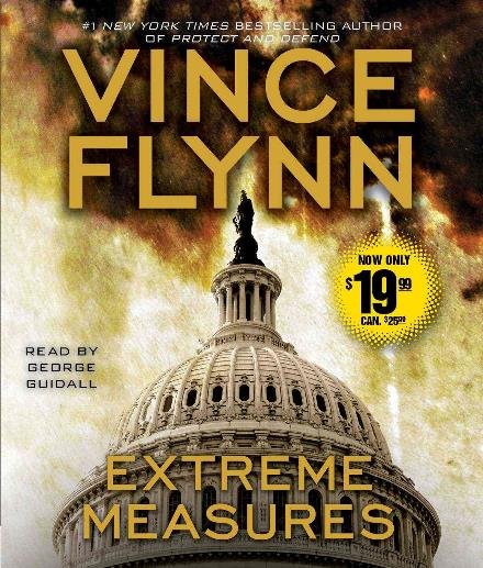 Cover for Vince Flynn · Extreme Measures: a Thriller (CD) (2015)