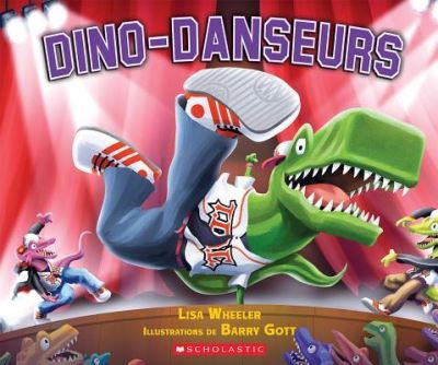 Cover for Lisa Wheeler · Dino-Danseurs (Paperback Book) (2018)