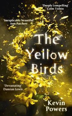 Cover for Kevin Powers · The Yellow Birds (Paperback Book) [Export / Travel edition] (2012)