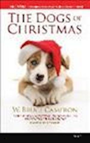 Cover for W Bruce Cameron · The Dogs of Christmas (N/A) (2013)