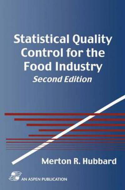 Statistical Quality Control for - Hubbard - Books - Springer - 9781468400434 - July 31, 2012