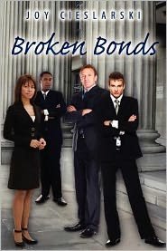 Cover for Joy Cieslarski · Broken Bonds (Paperback Bog) (2012)