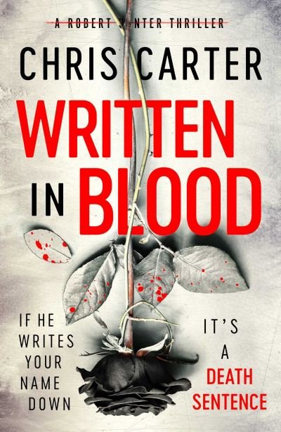 Cover for Chris Carter · Written in Blood: The Sunday Times Number One Bestseller (Paperback Bog) [Open Market edition] (2021)
