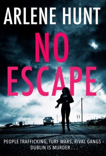 Cover for Arlene Hunt · No Escape (Paperback Book) (2020)