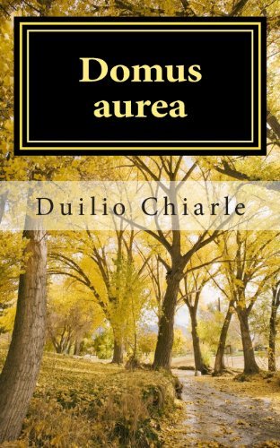 Cover for Duilio Chiarle · Domus Aurea (Paperback Bog) [Italian, Lrg edition] (2012)