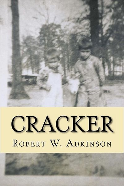 Cover for Robert W Adkinson Ph D · Cracker (Pocketbok) (2012)