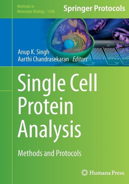 Cover for Single Cell Protein Analysis: Methods and Protocols - Methods in Molecular Biology (Paperback Book) [Softcover reprint of the original 1st ed. 2015 edition] (2016)